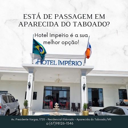 Hotel Imperio Aparecida do Taboado Eksteriør billede